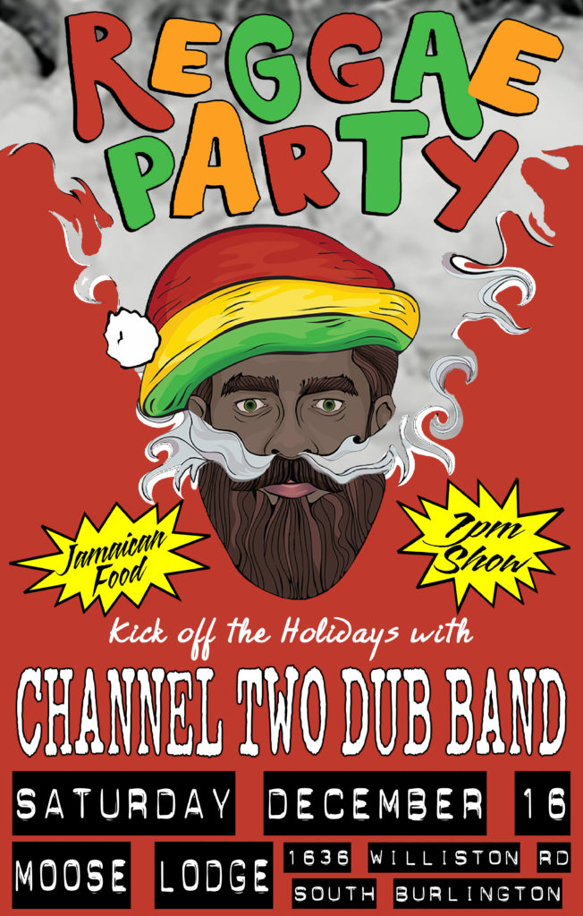 Channel Two Dub Band - Moose Lodge (12-16-17)